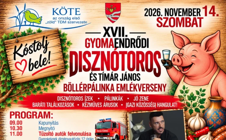 XVII. GYOMAENDRŐDI DISZNÓTOROS ÉS TÍMÁR JÁNOS BÖLLÉRPÁLINKA EMLÉKVERSENY