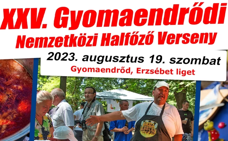 XXV. Gyomaendrődi Nemzetközi Halfőző Verseny