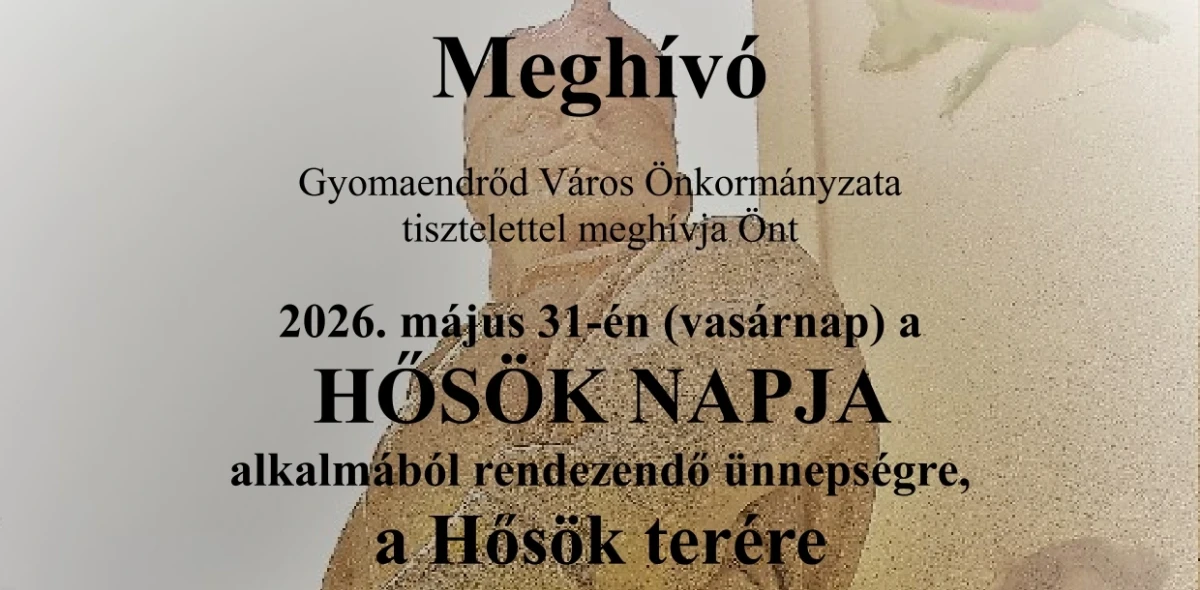 Meghívó a HŐSÖK NAPJA alkalmából megrendezendő ünnepségre