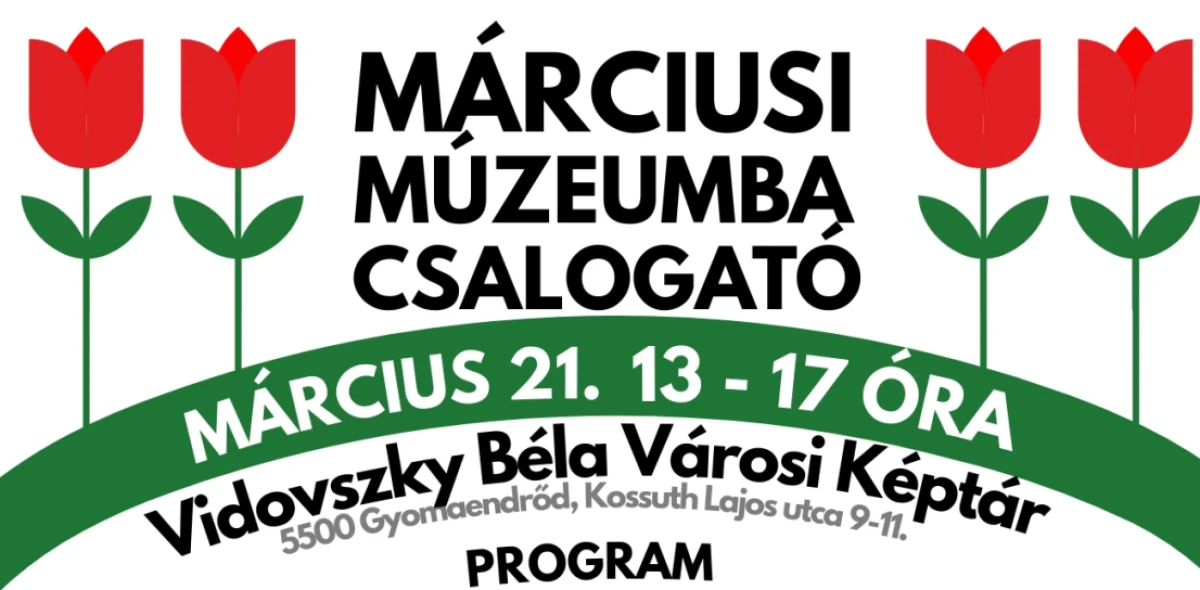 Márciusi múzeumba csalogató