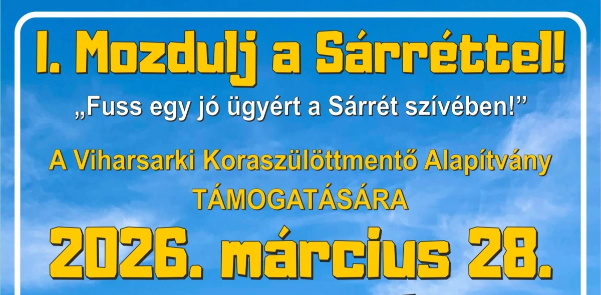 I. Mozdulj a Sárréttel! jótékonysági futóverseny